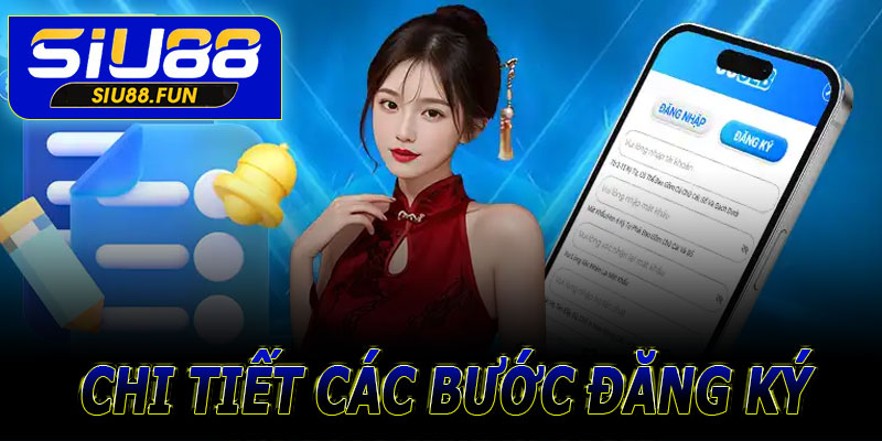 Hướng dẫn đăng ký Siu88 chi tiết